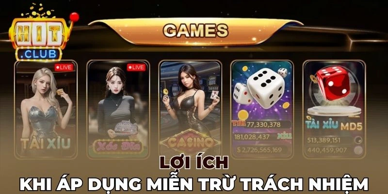 Lợi ích khi áp dụng Miễn trừ trách nhiệm