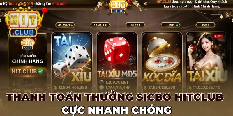 Thanh toán thưởng Sicbo Hitclub cực nhanh chóng